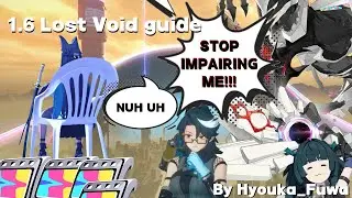 Полное руководство по обновлению 1.6 Lost Void &mdash; как получить все записи в журнале в подробностях!