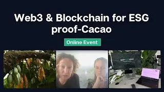 Web3 & blockchain for ESG-proof cacao