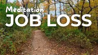 1 -  Guided Meditation on Job Loss. For Mindful Walking. Overcast Autumn Day. Lo-fi Music.