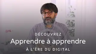 Teaser- Apprendre &agrave; apprendre &agrave; l'&egrave;re du digital