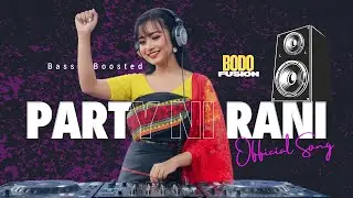 Party ni Rani | Official Bodo High NRG Track | Bodo Fusion x AI