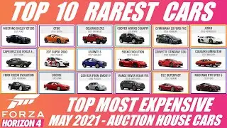 FH4 TOP 10 Rarest and Most Expensive Forza Horizon 4 Cars MAY TOP Auction House cars Legendary Rare