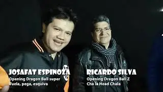 Dragon Ball Super Josafat Espinoza | Dragon Ball Z Ricardo Silva - Saludo Oficial