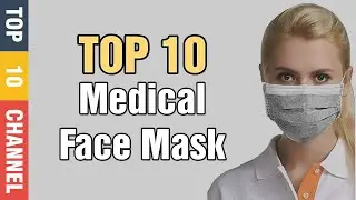 Top 10 Best Medical Face Mask Reviews