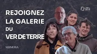 La Galerie du Ver de Terre a besoin de vous !