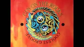 Gin on the Rocks - Coolest Groove.