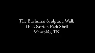 Jim Buchman Overton Park Sculpture Walk