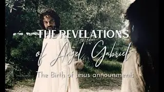 The revelations of Angel Gabriel about Jesus birth || The Messiah has come || Holy Spirit