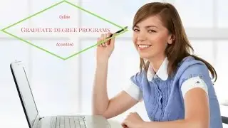 Online Graduate degree programs Accredited
