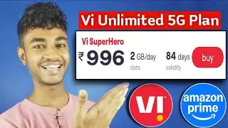 Vi Unlimited 5G Recharge Plan Rs.996 with Amazon Prime Subscription