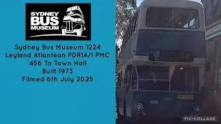 Sydney Bus Museum (1224) Leyland Atlantean PDR1A/1 PMC 456 To Town Hall