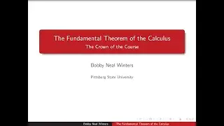 Analysis Lecture 34: The Fundamental Theorem of the Calculus