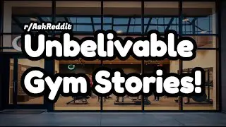 What's the strangest thing you have seen someone do at the gym?