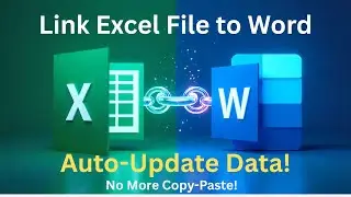 How to Link Excel File to Word (Auto-Update Data!)