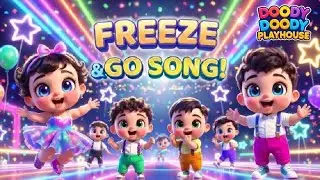 Freeze & Go! 🧊▶️ Fun Action Song for Kids | @DoodyDoodyPlayhouse 