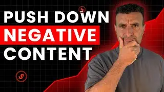 How to Push Negative Content Down and Boost Your Reputation