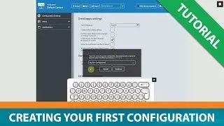 Tutorial: Creating your first Configuration