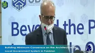 Building Minimum Consensus on the Architecture of Local Government System in Pakistan