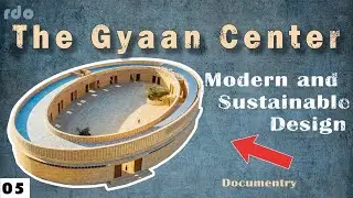 The Gyaan Center | Modern & Sustainable Building | India's Best School | rdo