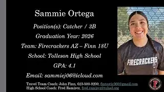 Sammie Ortega Softball Skills Video - 2026 Catcher 3B