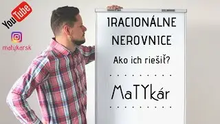IRACIONÁLNE NEROVNICE - ako ich SPRÁVNE RIEŠIŤ (podmienky)