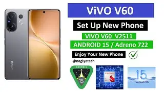 Vivo V60 Set Up New Phone | ViVO V2511 Set Up New Device Video Guide | ViVO V60 Lounching 2025 |