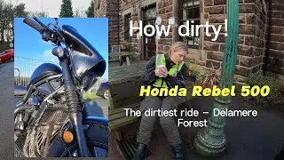 Dirty! Honda Rebel Riding - Delamere Forest