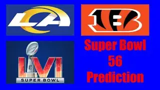 Super Bowl 56 Prediction
