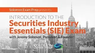 Introduction to the Securities Industry Essentials (SIE) Exam