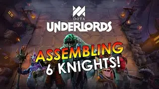⭐⭐⭐ Epic Knights Build! | Dota Underlords 🔥🔥🔥