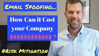 Email Spoofing - What is it...how can it cost your company $$$$?