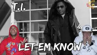 T.I. &lsquo;Let Em Know&rsquo; REACTION 👀 | TIP Was NOT Playing On This One&hellip;