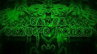 STASON - Santa Claus's Dream (Official Music Video)