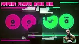 BOUNCE HEAVEN DONK MIX - BOUNCE GALORE - GBX & MORE MIX