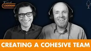 Team Chemistry: How to Build High-Performing Teams | Ep. 69 | The Science of Leadership