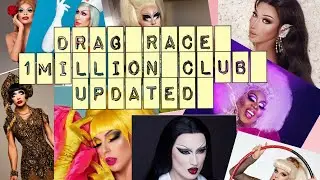 Drag Race Queens with over 1Million Followers on instagram in 2022