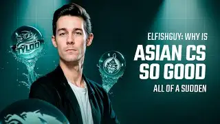 ELFISHGUY: Why is Asian CS so good all of a sudden #skinclub