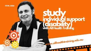 All Health Training | CHC33021 Certificate III in Individual Support (Disability)