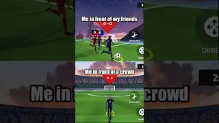 Me Playing Football in Front of My Friends vs. a Crowd