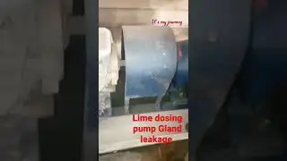 Lime dosing pump Gland leakage #mechanical #engineering #reels #viral #shorts #youtube #trending #re