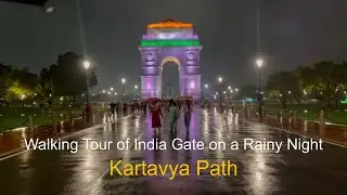Kartavya Path: Walking Tour of India Gate at Night on Rainy Day