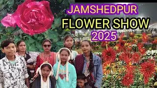 FLOWER SHOW 2025 / 35Th ANNUAL FLOWER SHOW🌹 JAMSHEDPUR @BhadaTudu video 