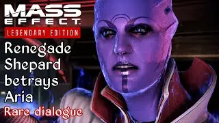 Mass Effect 3 - Renegade Shepard betrays Aria - Rare dialogue