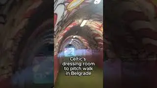 🏟️ Celtic's tunnel walk in Belgrade