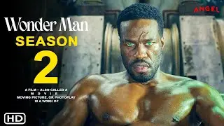 Wonder Man Season 2 | Yahya Abdul-Mateen II, Ben Kingsley, Joe Pantoliano, Release Date, Filmaholic,