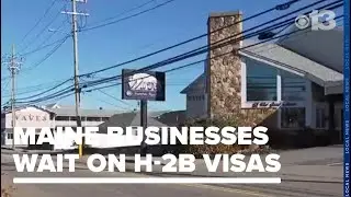 Maine businesses wait to hear what foreign seasonal worker visa limit will be for 2026