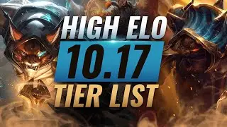 HIGH ELO Best Champions TIER List - League of Legends Patch 10.17