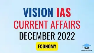 Vision IAS December 2022 Current Affairs | Economy