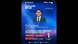 LEBIH MUDAH AKSES KESEHATAN: SOLUSI PEMBAYARAN BERTAHAP LEWAT PROGRAM REHAB | DIALOG BPJS KESEHATAN