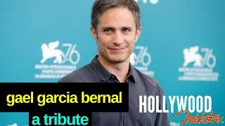 A Tribute to Gael Garcia Bernal: The Rise and Journey of an Inspirational Star